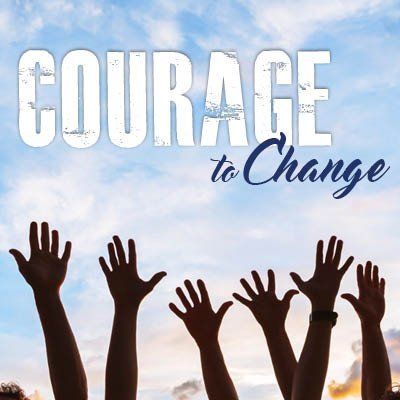 Courage To Change - Gatehouse Treatment